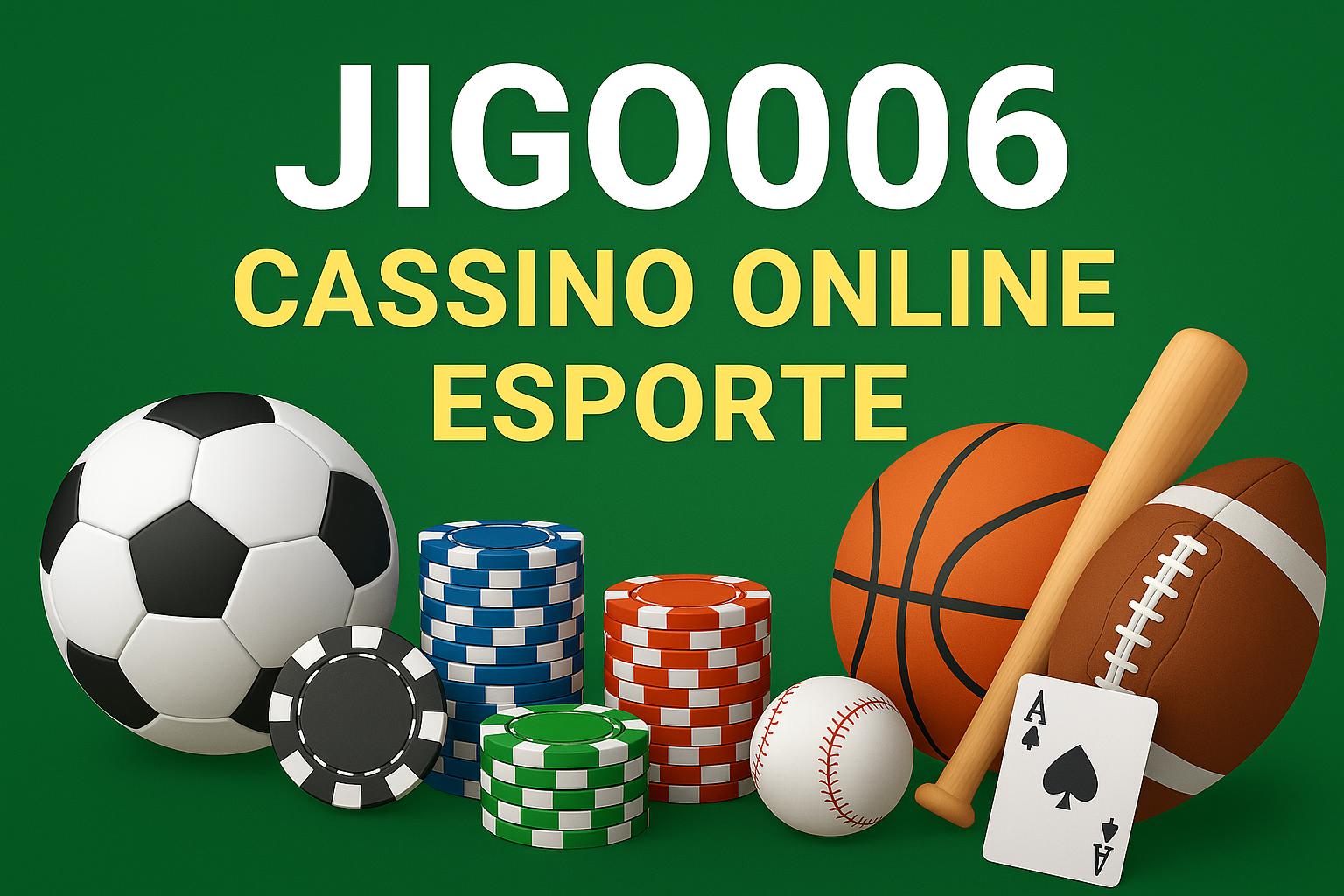 Aposte em apostas esportivas no cassino online JIGO006